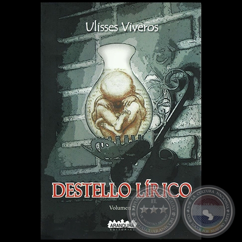 DESTELLO LRICO - Volumen 2 - Autor: ULISSES VIVEROS - Ao 2020